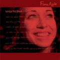 When The Pawn- Fiona Apple