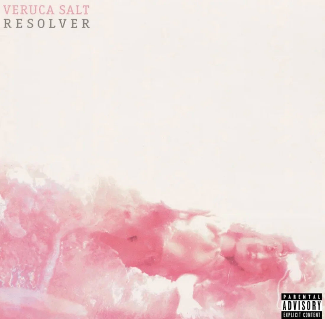 Resolver- Veruca Salt