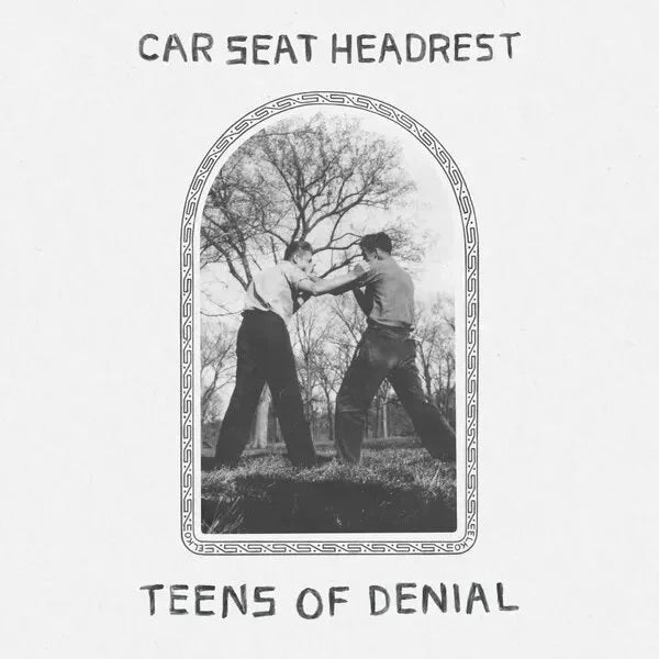 Teens of Denial- Car Seat Headrest