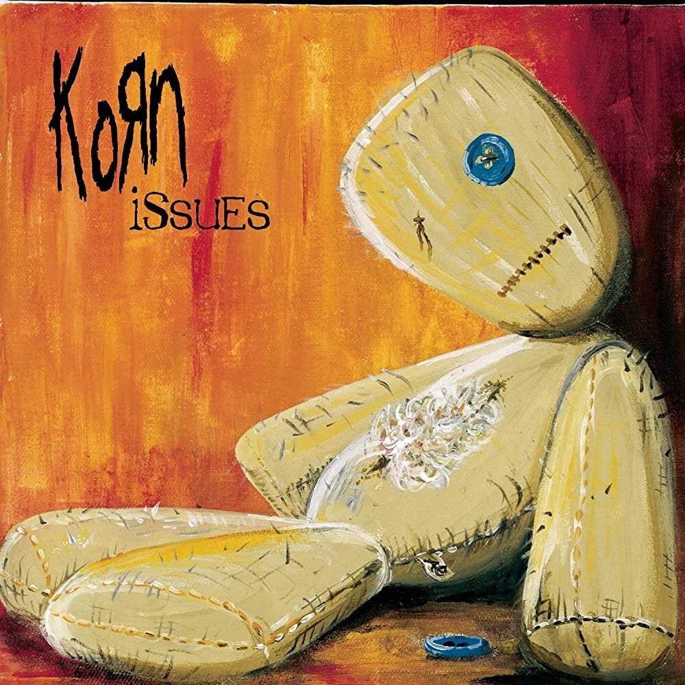 Issues- Korn