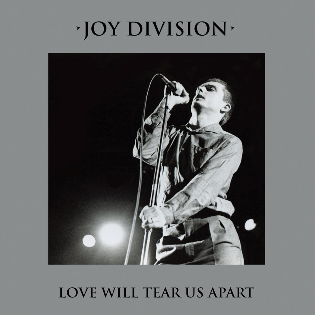Love Will Tear Us Apart- Joy Division