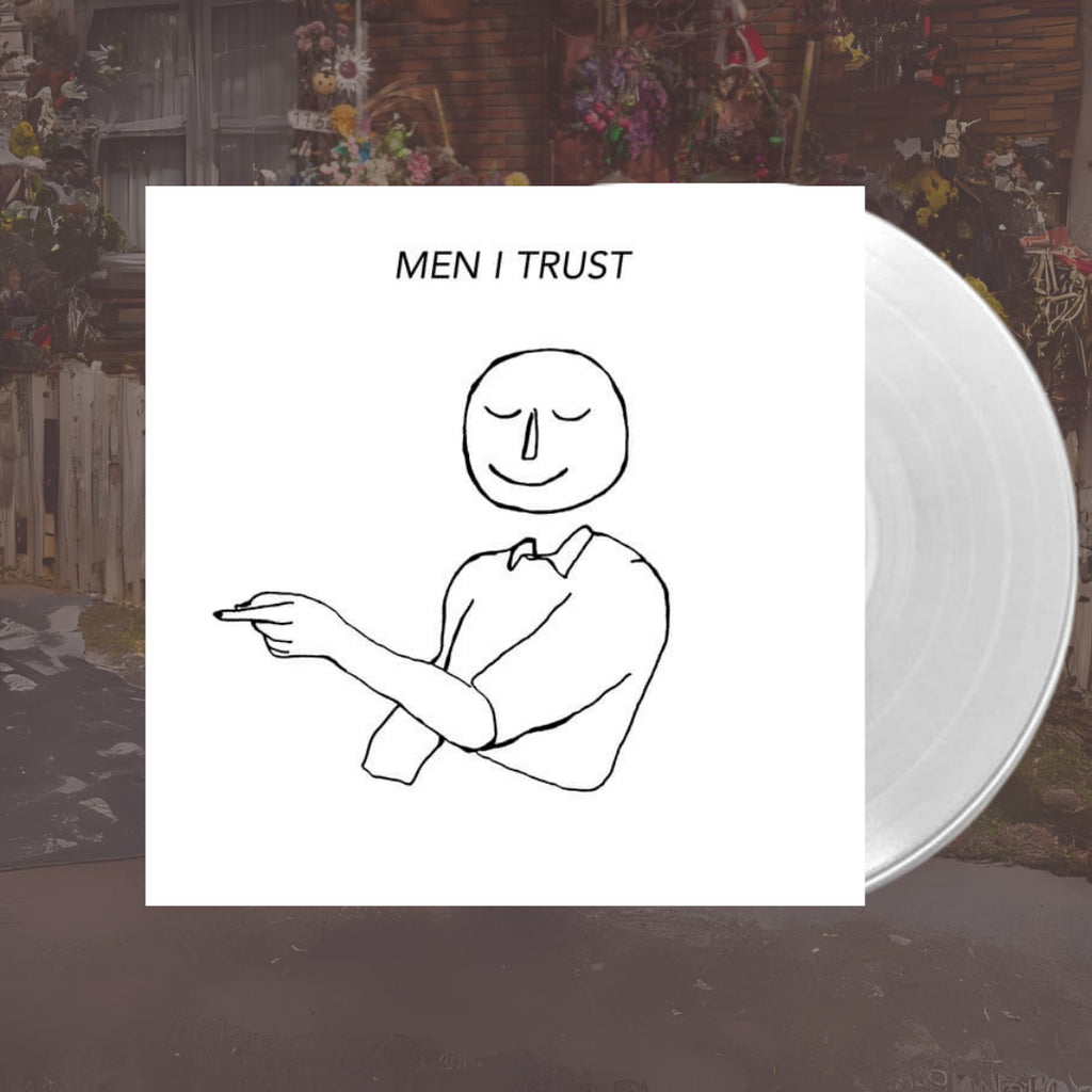 Men I Trust- Men I Trust