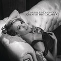 Greatest Hits: Decade #1- Carrie Underwood