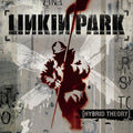 Hybrid Theory- Linkin Park