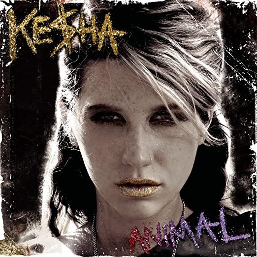 Animal- Ke$Ha
