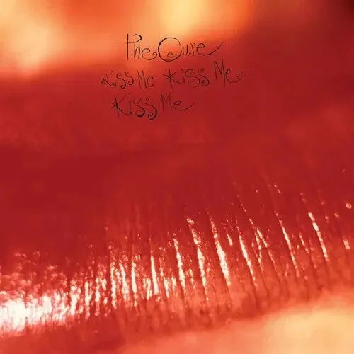 Kiss Me Kiss Me- The Cure