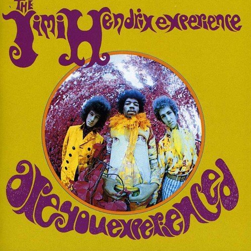 Are You Experienced- The Jimi Hendrix Experience