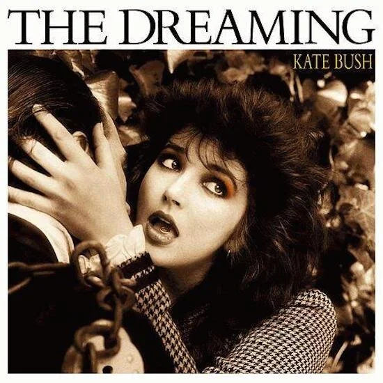 The Dreaming- Kate Bush