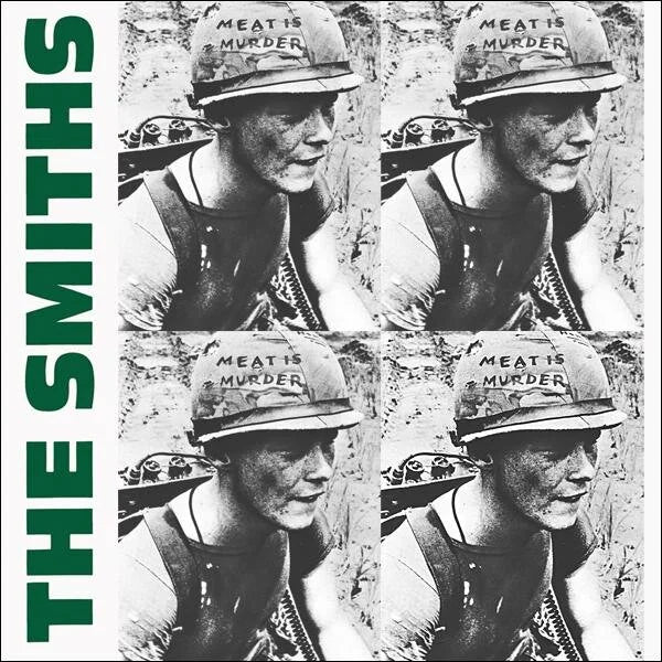 Meat is Murder- The Smiths
