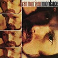 Moondance- Van Morrison