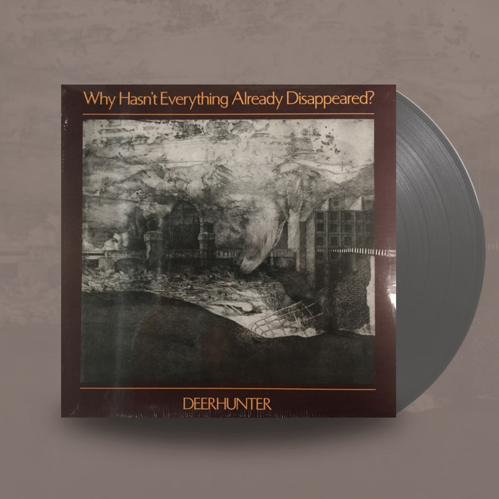 Why Hasn't Everything Already Disappeared?- Deerhunter
