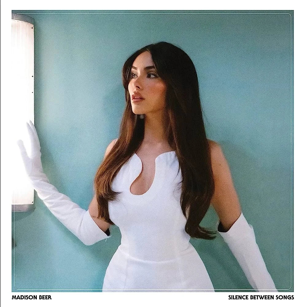 Silence Between Songs- Madison Beer