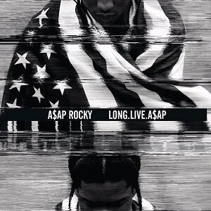 Long.Live.A$AP- A$AP Rocky