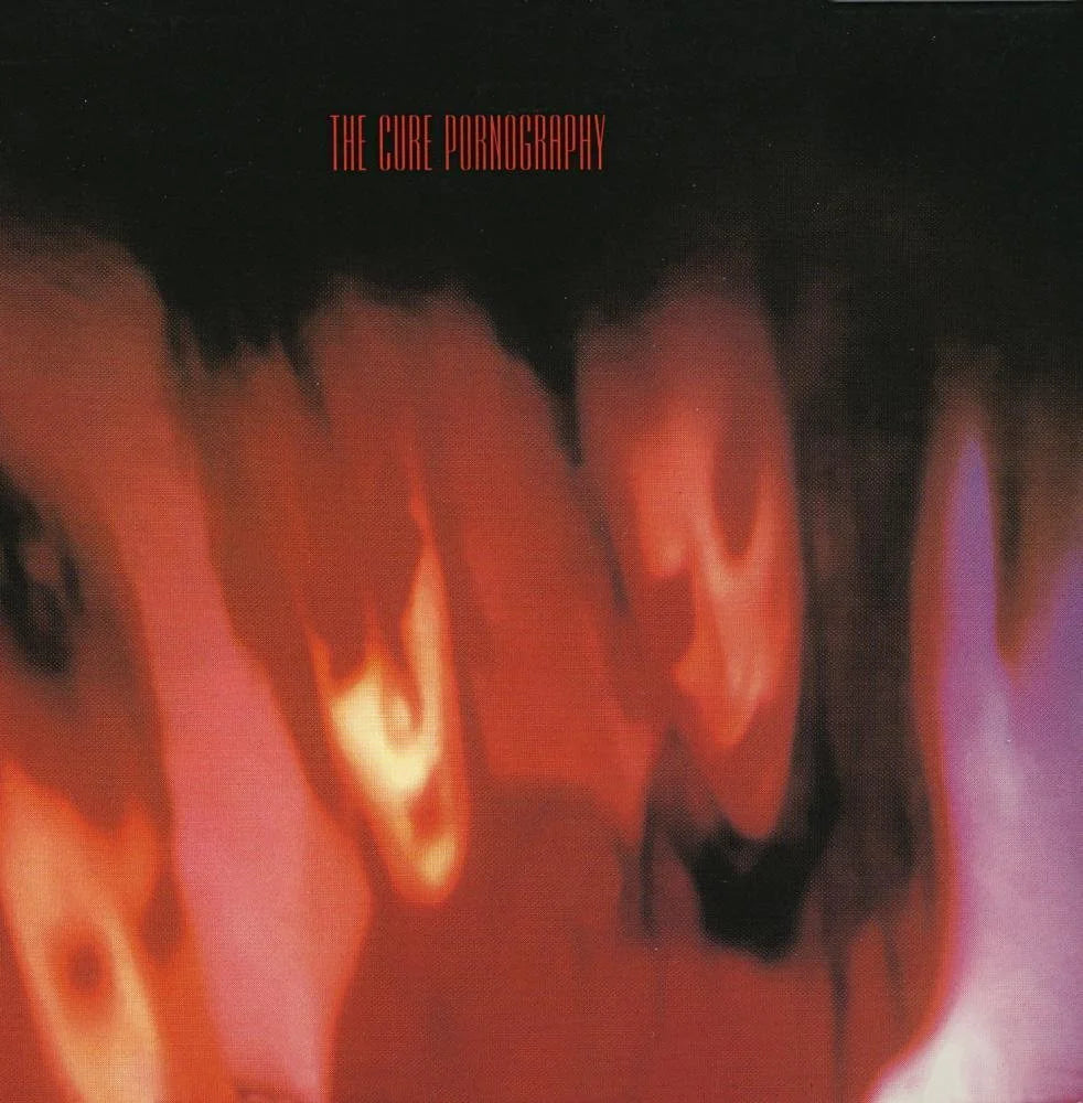 Pornography- The Cure