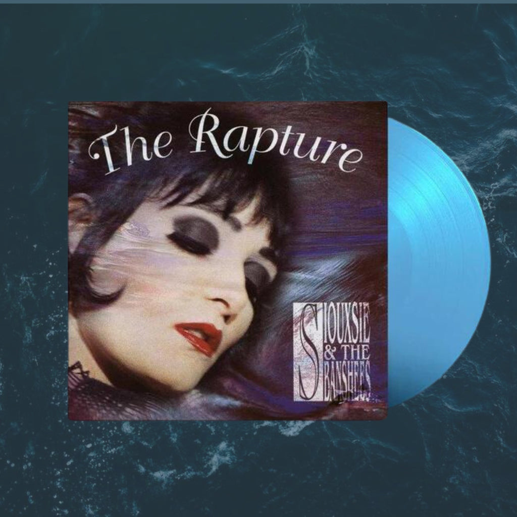 The Rapture- Siouxsie and the Banshees