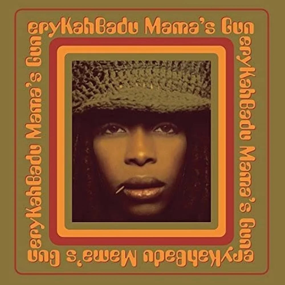 Mama’s Gun- Erykah Badu