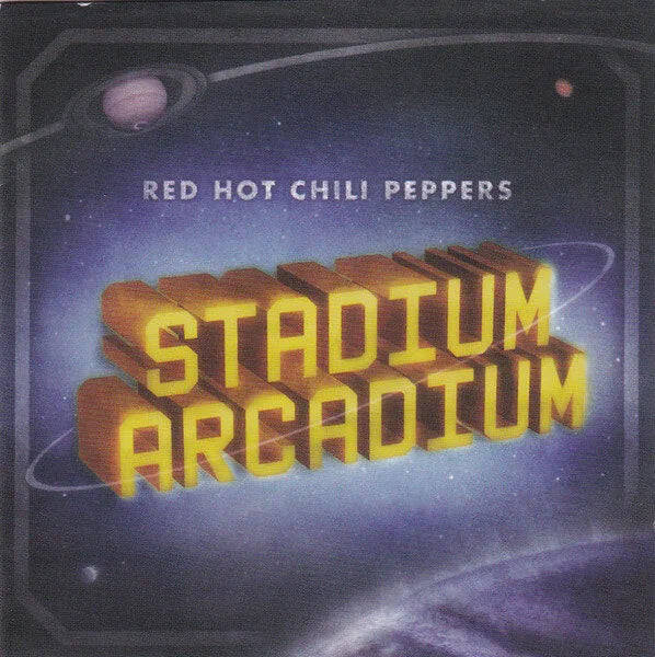 Stadium Arcadium- Red Hot Chili Peppers