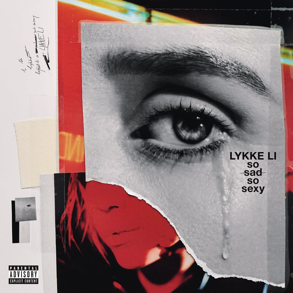 So Sad So Sexy- Lykke Li