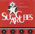 Stick Around For Joy- The Sugarcubes (Bjork)