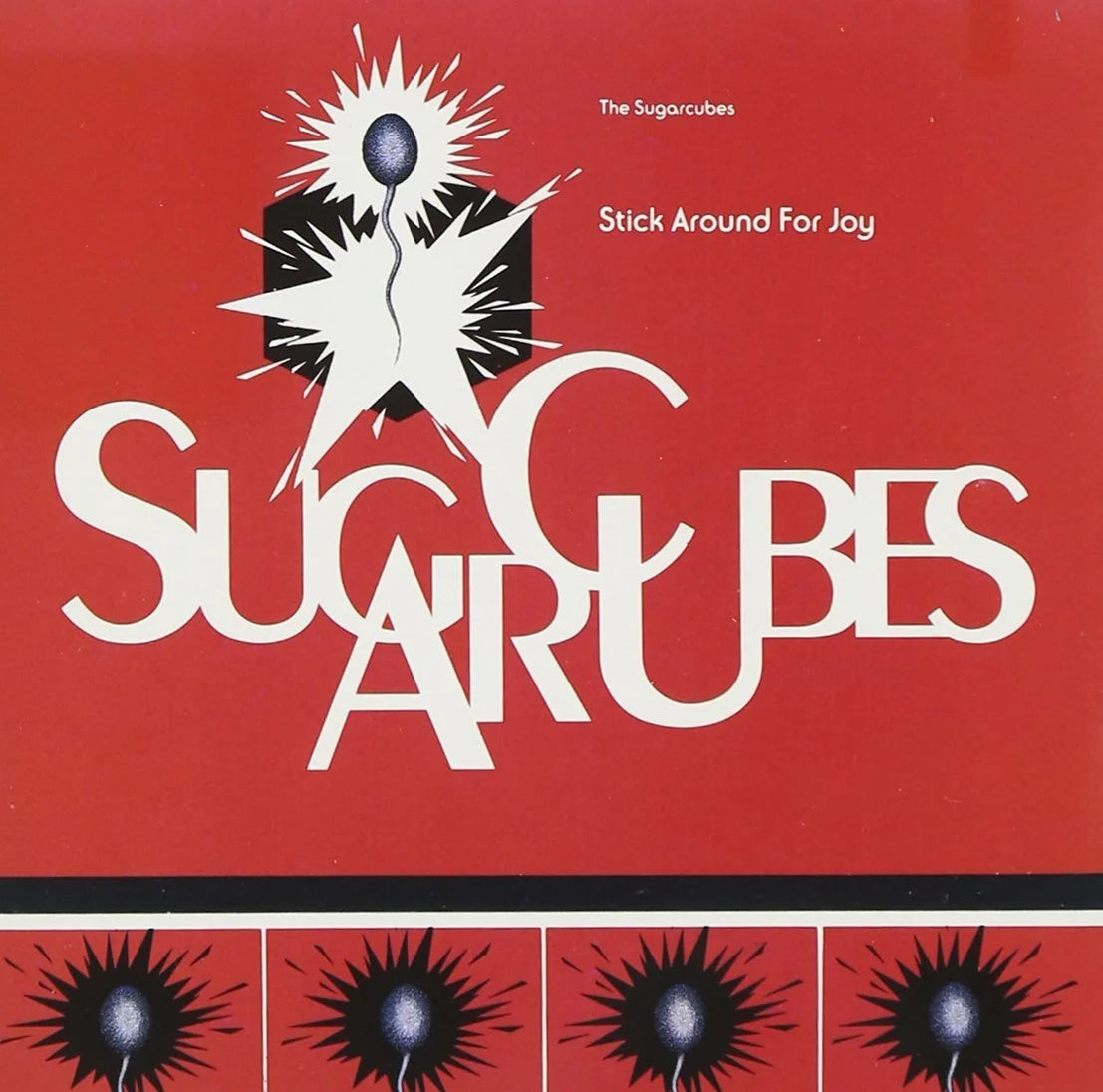 Stick Around For Joy- The Sugarcubes (Bjork)