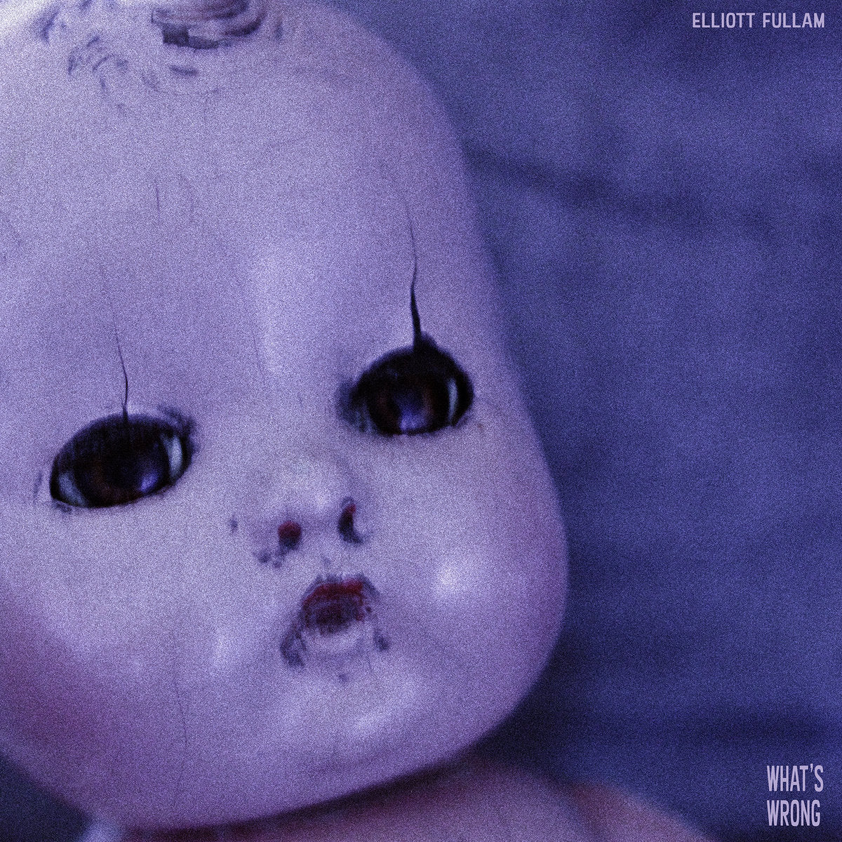 What’s Wrong- Elliott Fullam