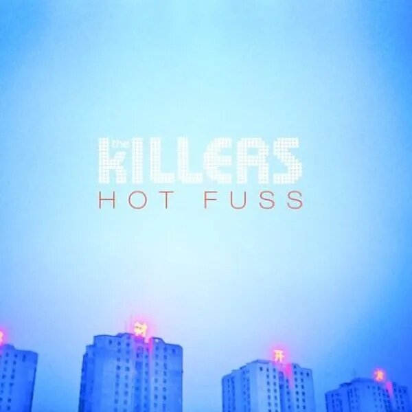 Hot Fuss- Killers
