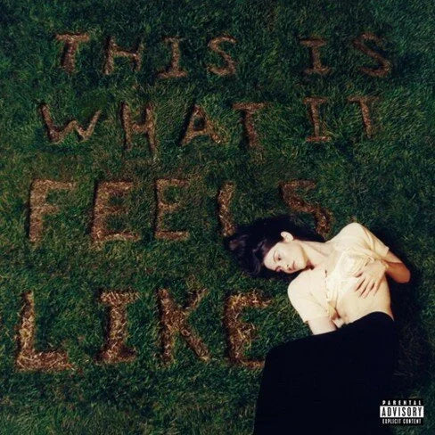 This is What it Feels Like- Gracie Abrams