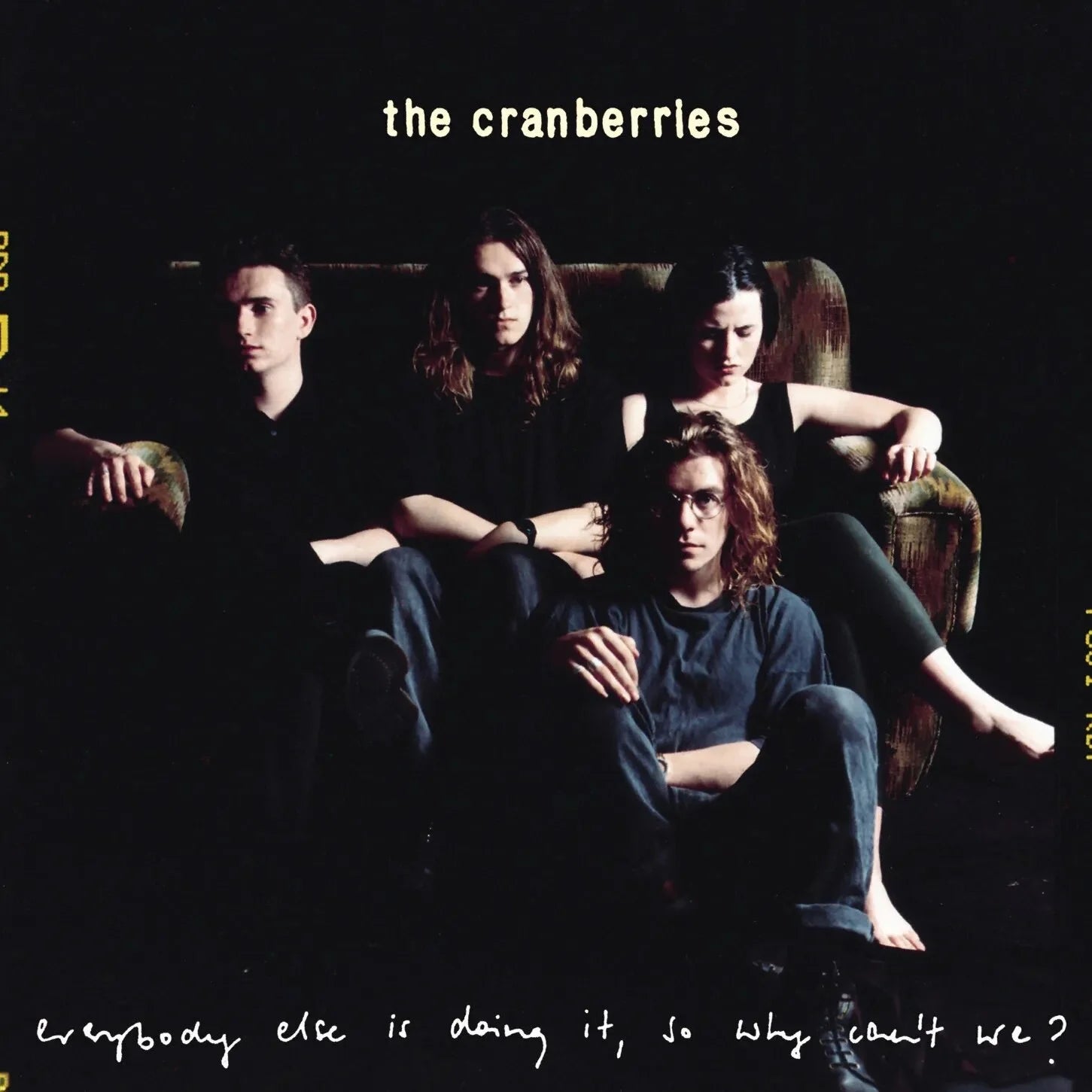 Everybody Else Is Doing It, So Why Can't We- The Cranberries
