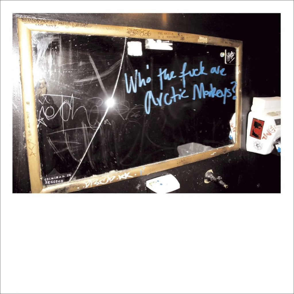 Who the Fuck Are Arctic Monkeys- Arctic Monkeys