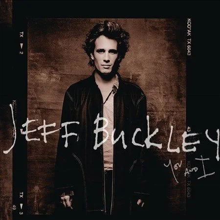 You and I- Jeff Buckley