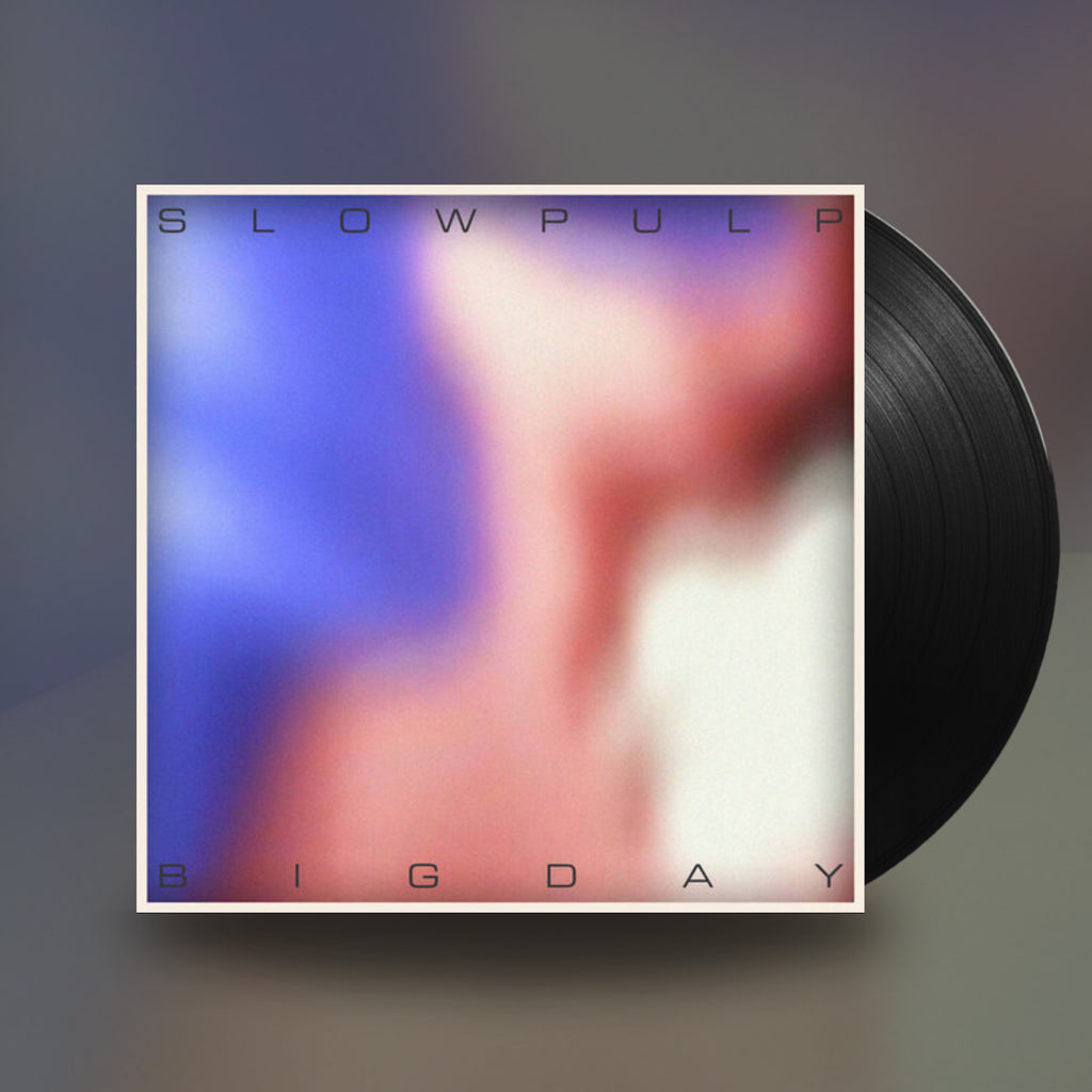 EP2/ Big Day- Slow Pulp