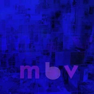 mbv- My Bloody Valentine