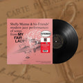 My Fair Lady (Contemporary Records Acoustic Sounds Series)- Shelly Manne & His Friends