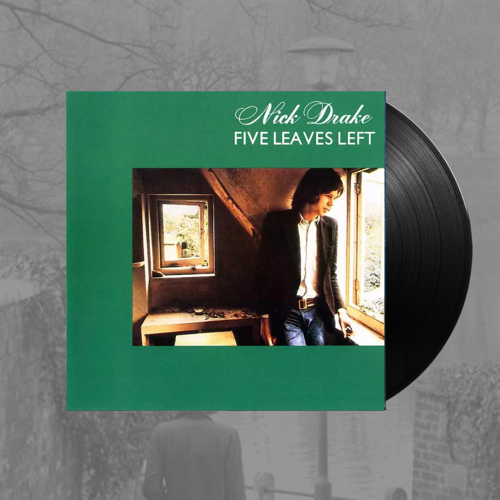 Five Leaves Left- Nick Drake