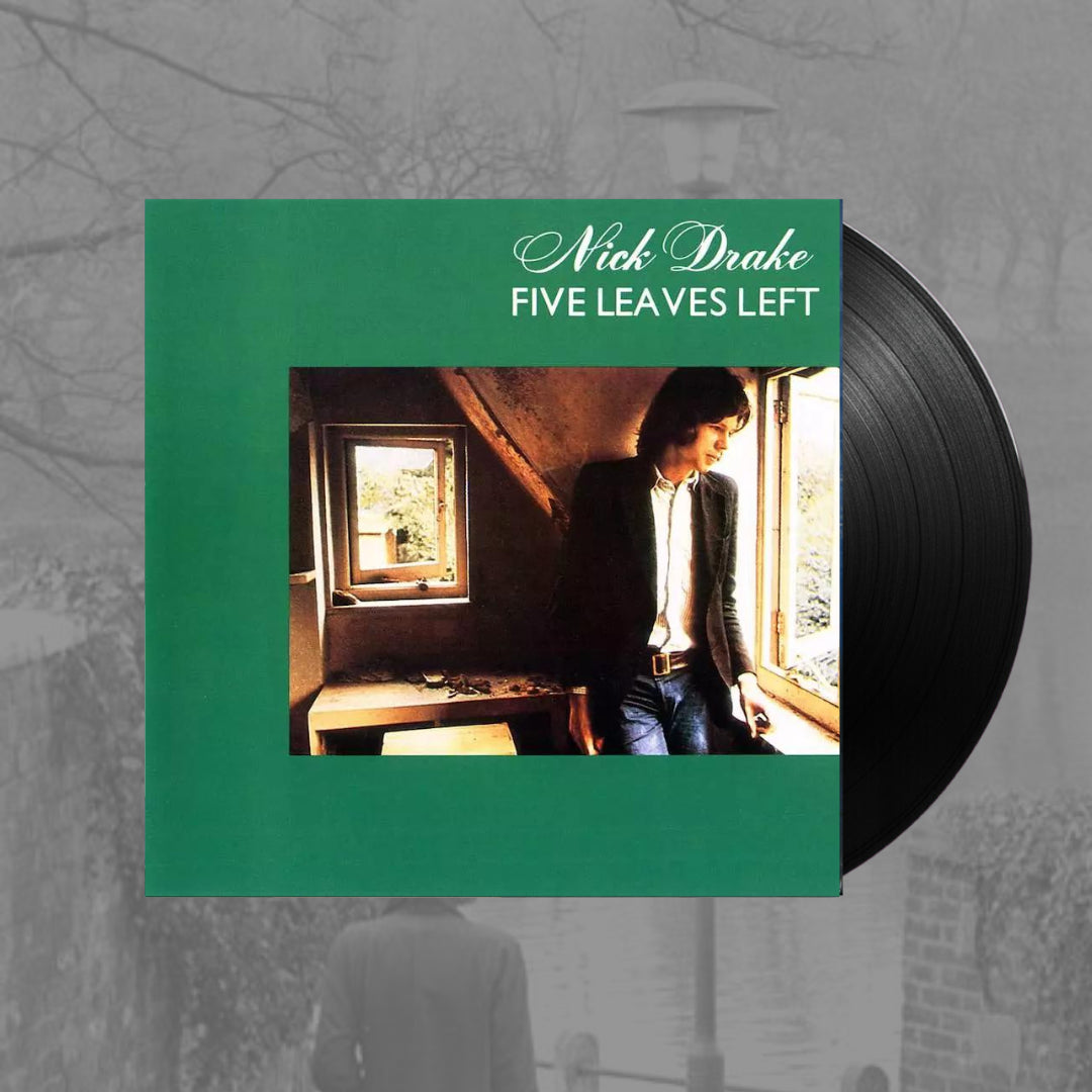 Five Leaves Left- Nick Drake