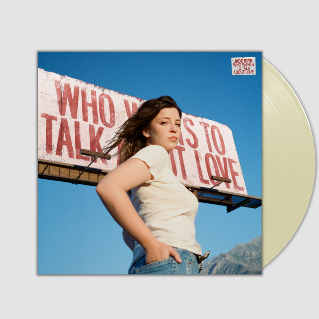 Who Wants To Talk About Love- Jade Bird