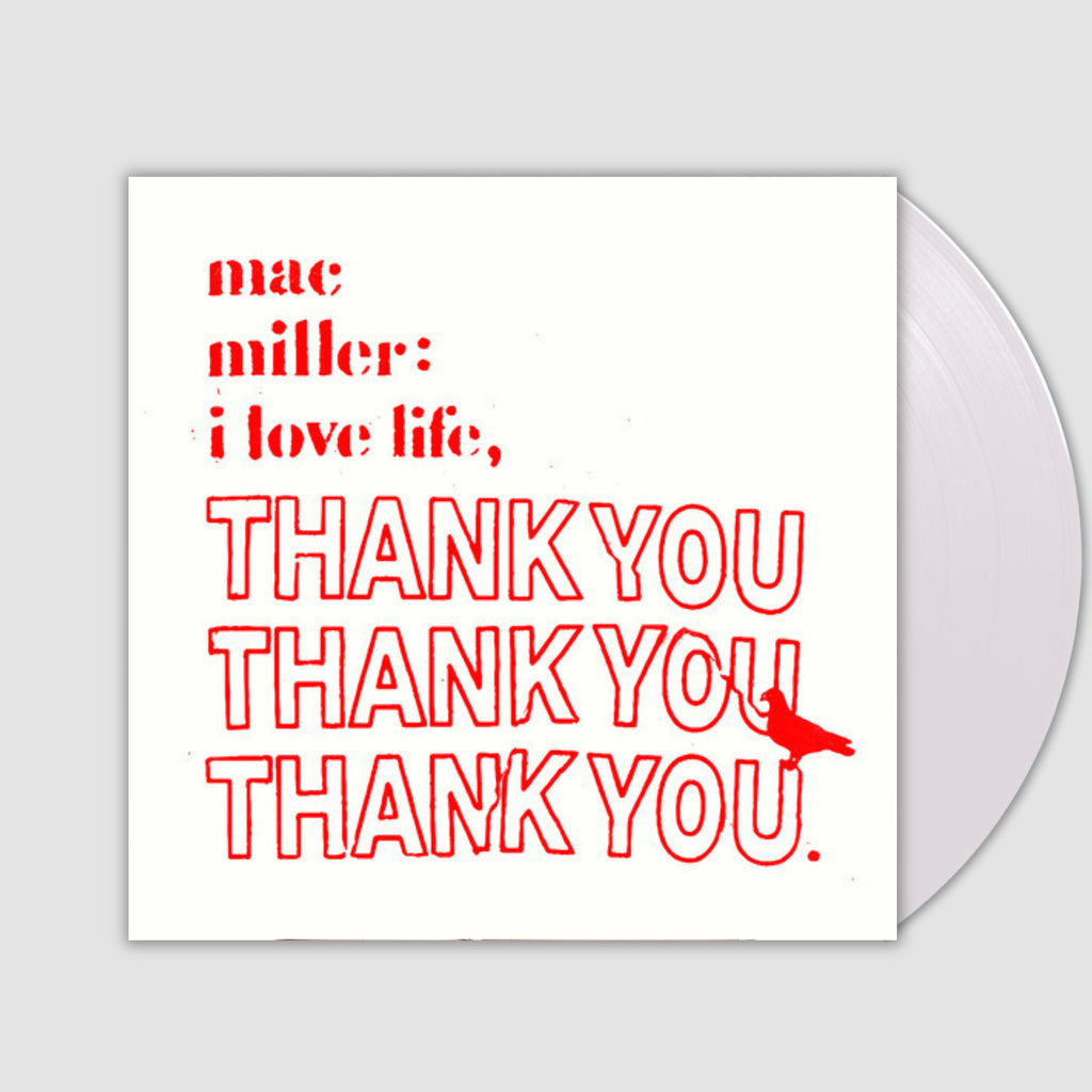 I Love Life, Thank You- Mac Miller