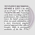 Tentative Decisions: Demos & Live- Talking Heads