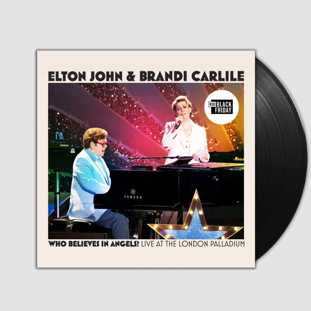 Who Believes In Angels? (Live at the London Palladium)- Elton John & Brandi Carlile