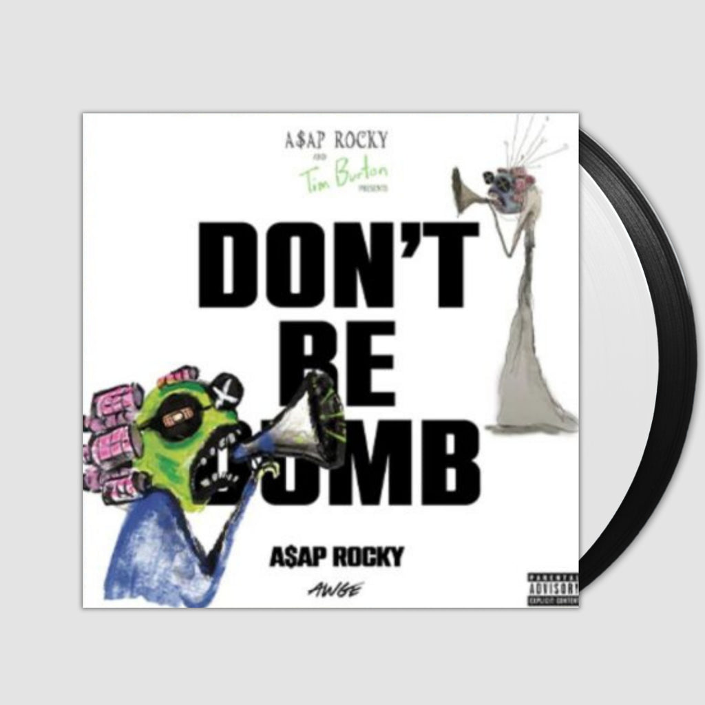 Don't Be Dumb- A$Ap Rocky