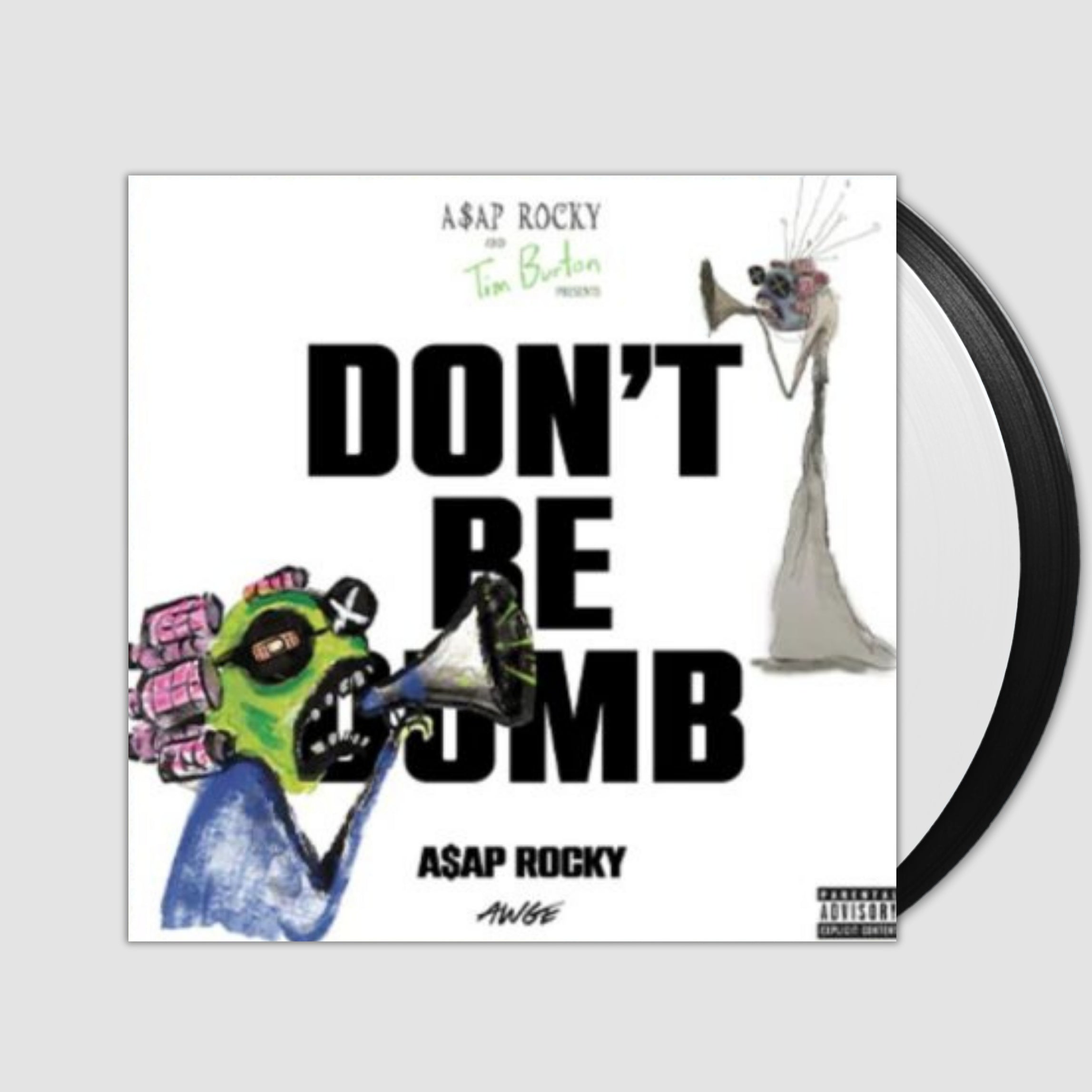 Don't Be Dumb- A$Ap Rocky