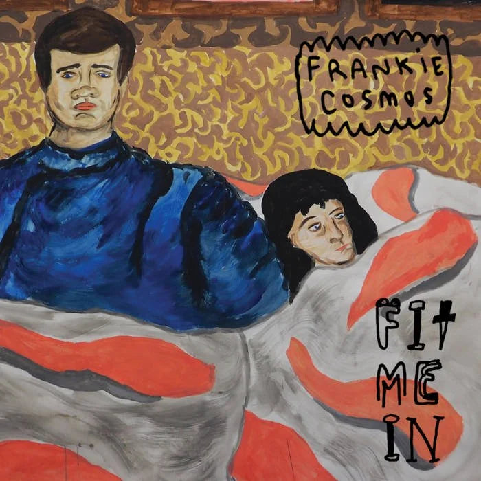 Fit Me In- Frankie Cosmos