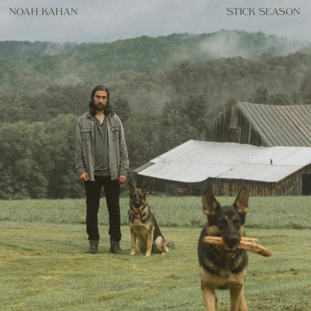 Stick Season- Noah Kahan