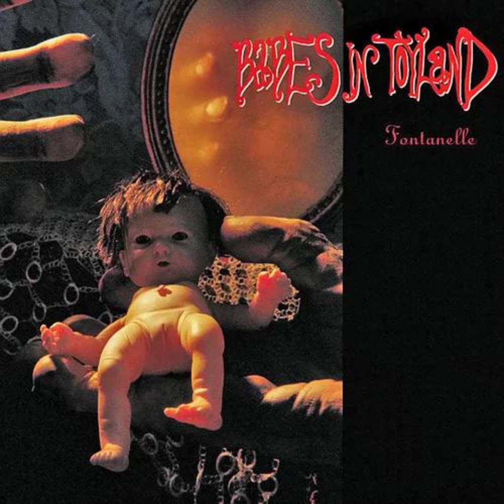 Fontanelle- Babes in Toyland