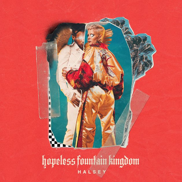 Hopeless Fountain Kingdom- Halsey