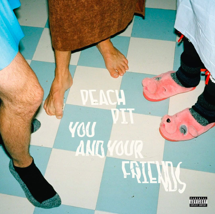 You and Your Friends- Peach Pit