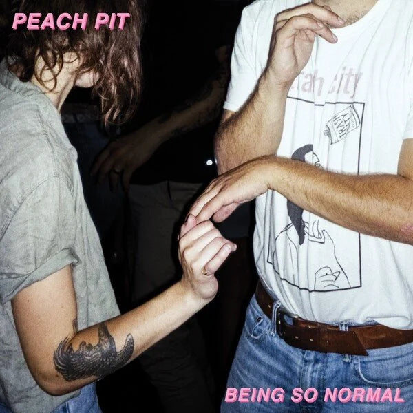 Being So Normal- Peach Pit