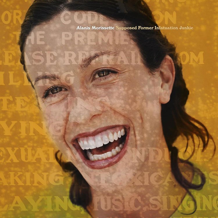 Supposed Former Infatuation Junkie- Alanis Morissette